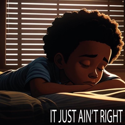 It Just Ain't Right - Single