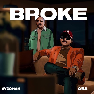 BROKE (feat. ABA) - Single