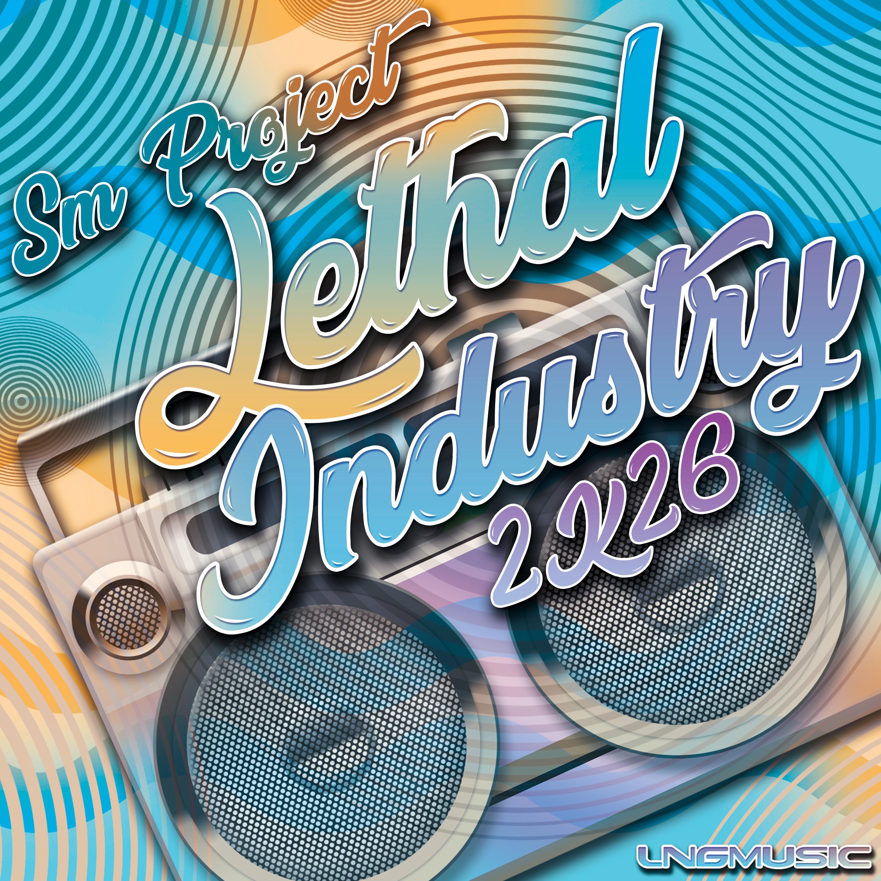 Lethal Industry 2K26 - Single