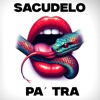 sacudelo pa tra (feat. chino la rabia)