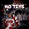 No Time (feat. 906hammy & Zonami) - MVB. lyrics