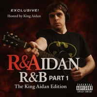 R&Aidan R&B, Pt. 1