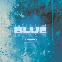 Blue - Single - Demko
