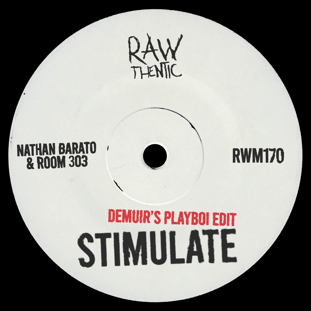 Обложка альбома «Stimulate (Demuir's Playboi Edit) - Single» — Nathan Barato & Room 303
