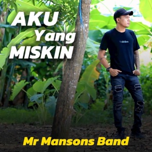 Chord Gitar Mr Mansons Band - Aku Yang Miskin