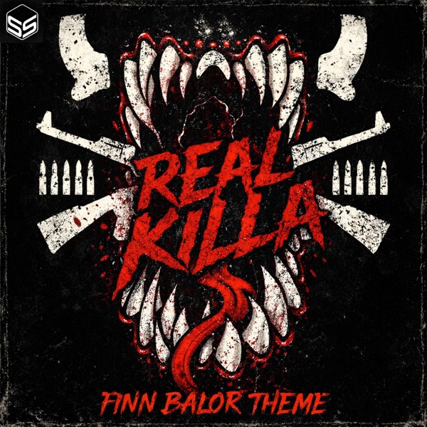 Real Killa (Finn Bálor Theme)