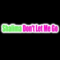 Don t Let Me Go