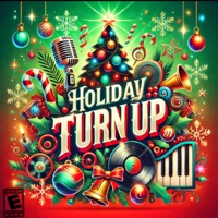 Holiday Turn Up - Single - Reentry Network