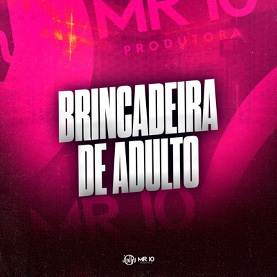 Brincadeira de Adulto - Single