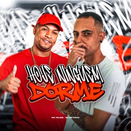 Hoje Ninguém Dorme MC Talibã