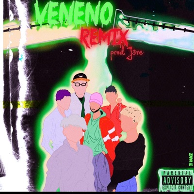 Veneno (feat. bastiamxr, Ck, Nickodei, Fvlls999 & Satisboi) [Remix] - Single