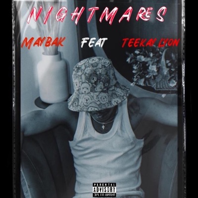 Maybak (Nightmares) (feat. Teekay Lyon) - Single