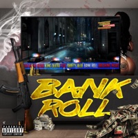 Bankroll (feat. Swifty Blue) - Single - King Quota