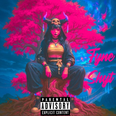 FYNE SHYT - Single