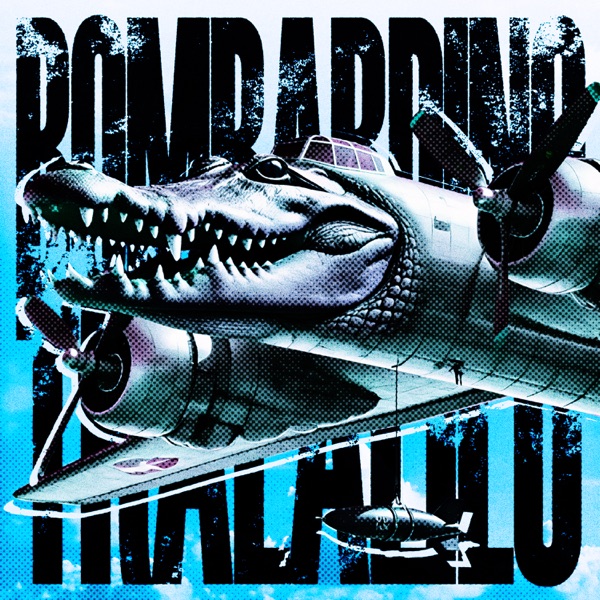 Bombardino Tralalilo - EP