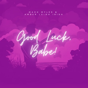 Good Luck, Babe! - Single