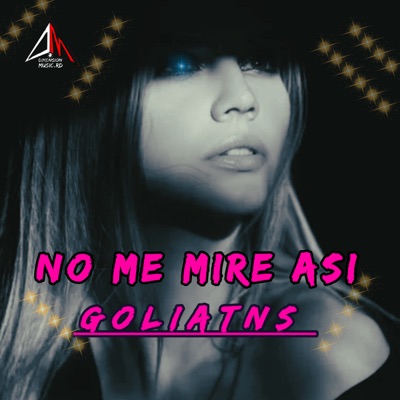 NO ME MIRE ASI - Single