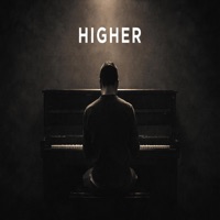 Higher - Single - Brent Witthuhn