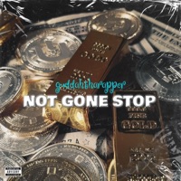 Not gone stop - Single - Guddahtharapper