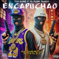 Encapuchao (feat. Tivi Gunz) - Single - El Flow TaAqui