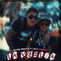 La Vuelta (feat. Myke Price) - Single - Benji Bendi