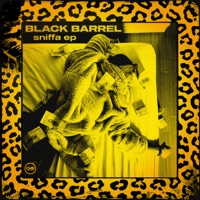 Sniffa - EP - Black Barrel
