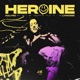 Heroine Single