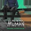No, I'm not a Human (Original Soundtrack)