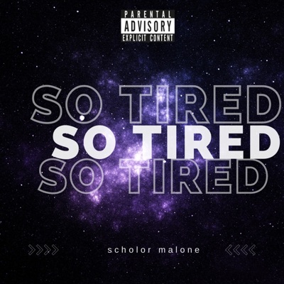 SO TIRED - Single