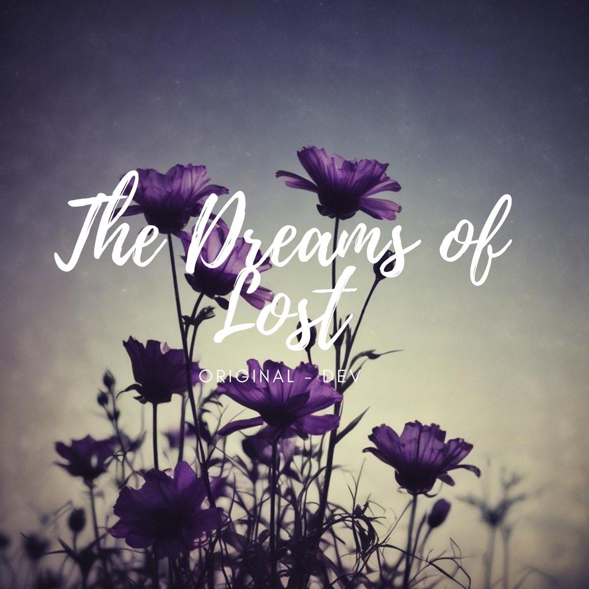 ‎The Dreams of Lost (Original, Tamil) Single Album by Dev Murugan