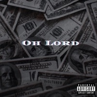 Oh Lord - Single - Phlex