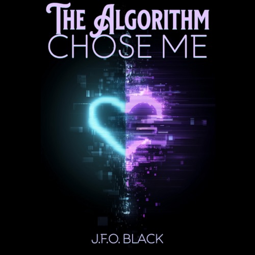 The Algorithm Chose Me: System Error - Love Not Found (Unabridged) cover