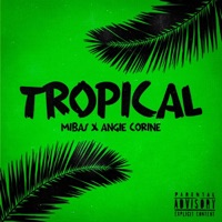 TROPICAL - Single - Mibas