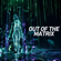 Out Of The Matrix - Shift to Abundance