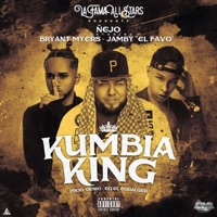 Album cover for Kumbia King by Ñejo, Bryant Myers & Jamby el Favo