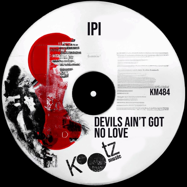 Devils Ain’t Got No Love - EP