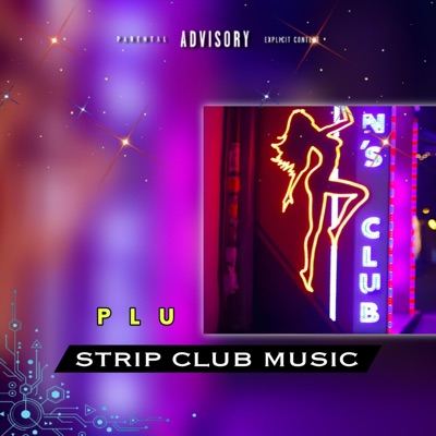 Strip Club Music - Single