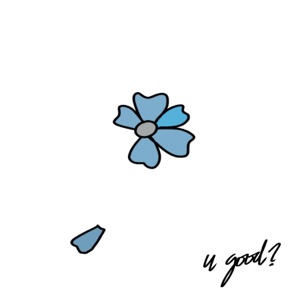 U Good ? (feat. Krameri)