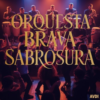 Brava Sabrosura (feat. Orquesta Brava Sabrosura)