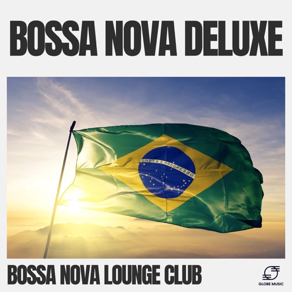 Bossa Nova Deluxe