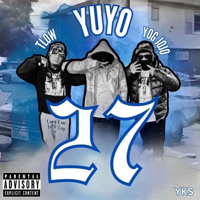 27 (feat. yog jojo & Tlow / Ghettomade Familia.) - Single