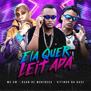 Ela Quer Leitada (feat. MC GW)