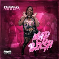 MAD BIX$h - Single - Rissa Grand