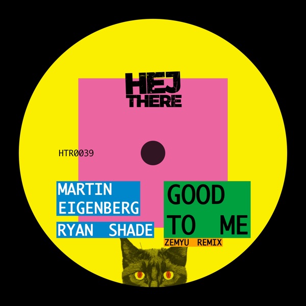 Good to Me (Zemyu Remix) - Single