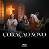 CORACAO NOVO