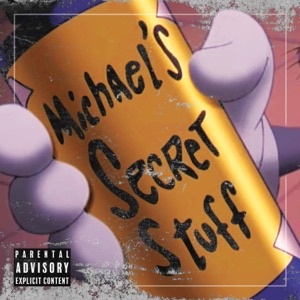 Michael's Secret Stuff - Single