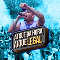 Ai Que da Hora, Ai Que Legal - Single - Itallo ZK & DJ itallo ZK