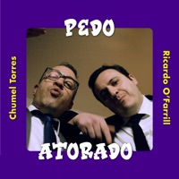Pedo Atorado - Single - Ricardo O'Farrill & Chumel Torres
