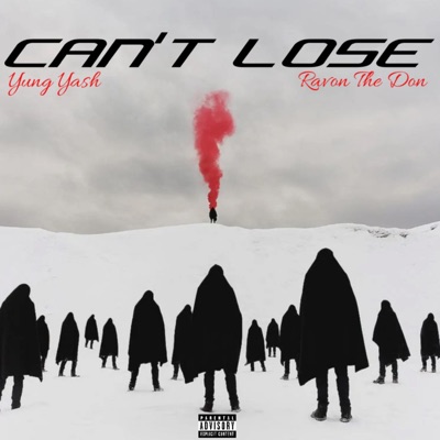 CAN'T LOSE (feat. Ravon The Don) - Single
