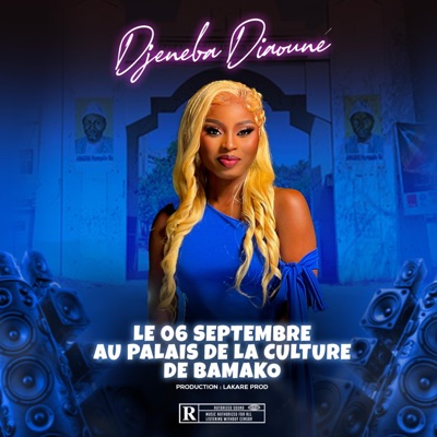 LE 06 SEPTEMBRE AU PALAIS DE LA CULTURE DE BAMAKO - DJENEBA DIAOUNE
